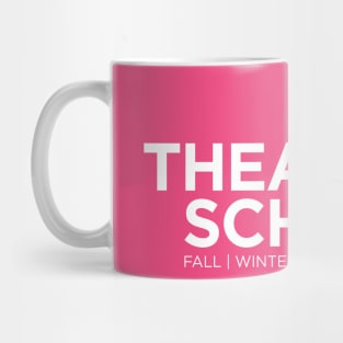 Theatre School Mug